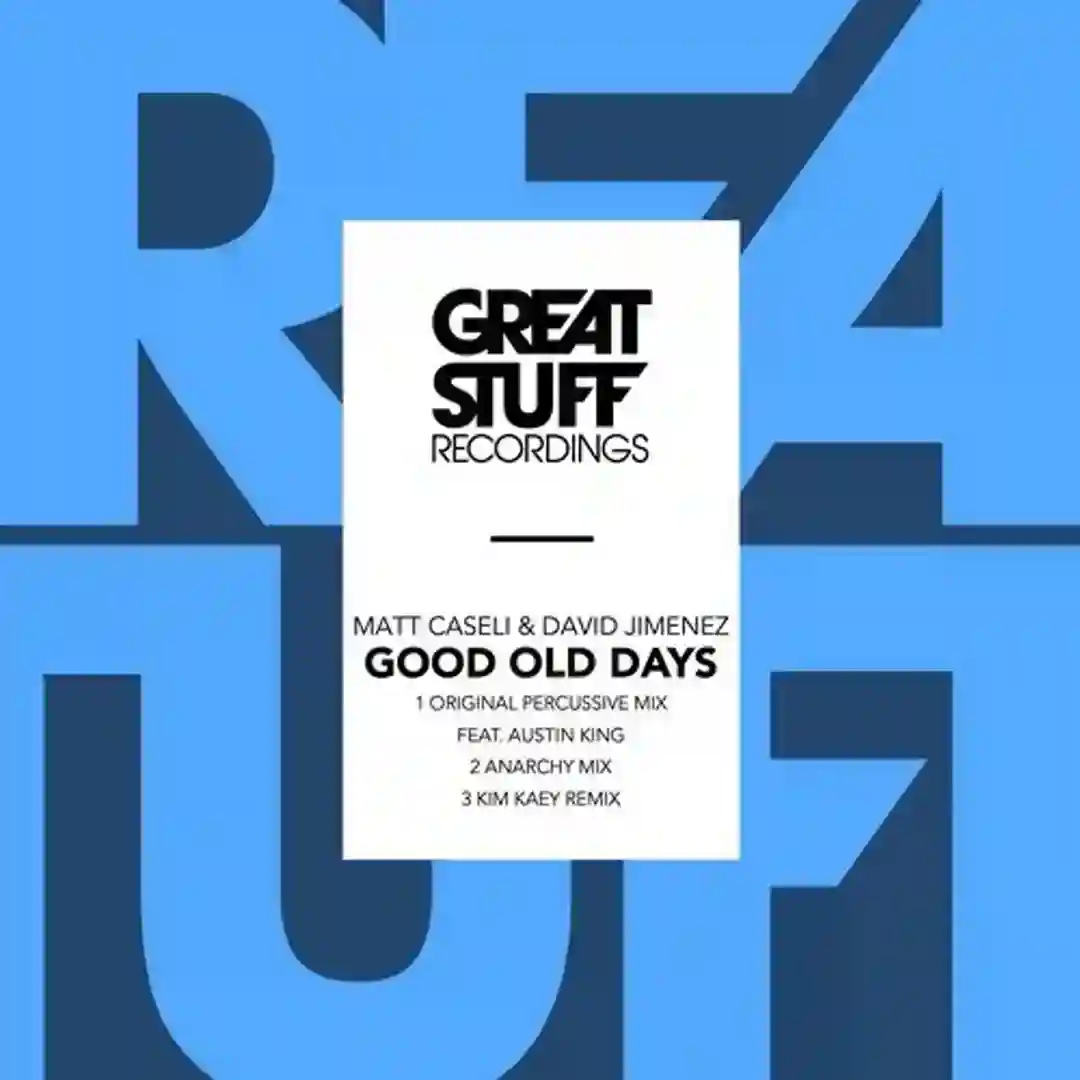 Good Old Days feat. Austin King (Original Percussive Mix) cover