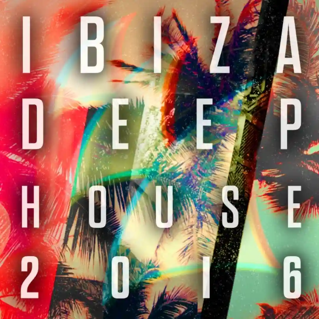 Ibiza Deep House 2016 cover