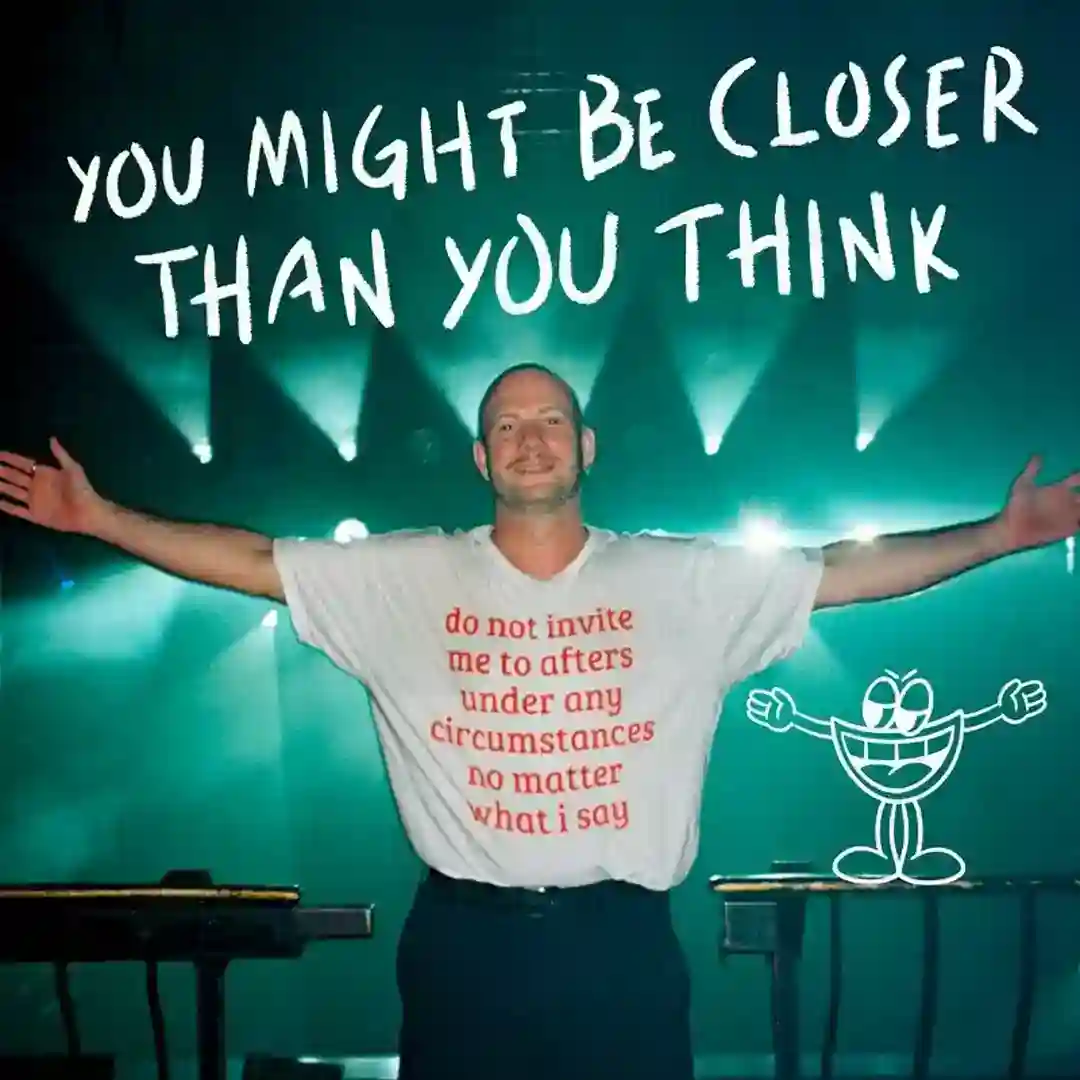 You Might Be Closer Than You Think cover