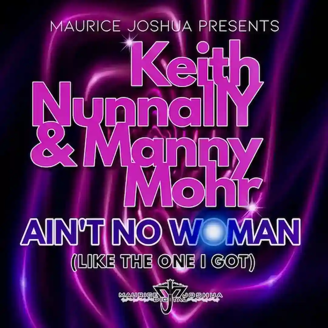 Aint No Woman (Maurice Joshua Main Mix) cover