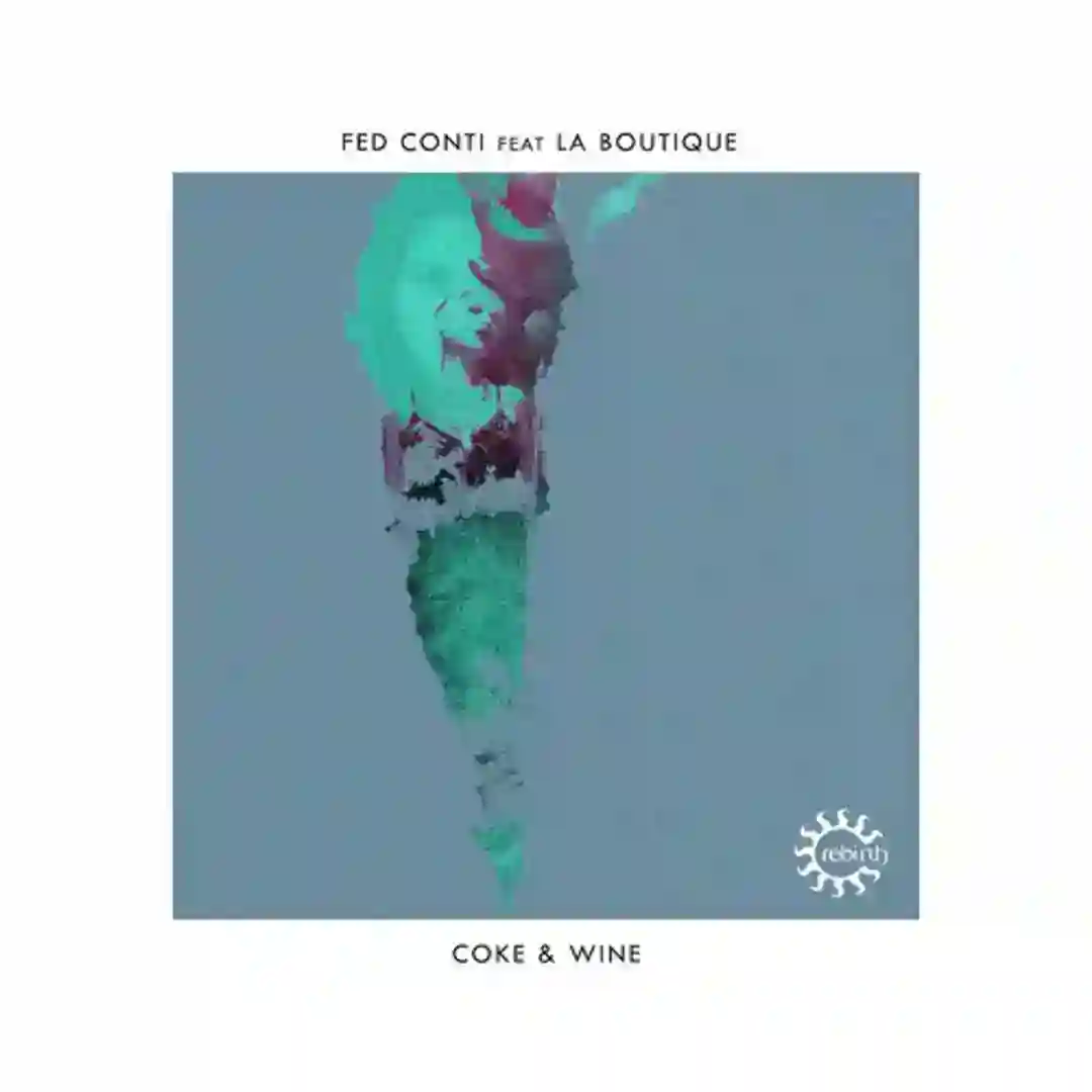 Coke & Wine (Blue Mondays Driving Mix Cut) cover