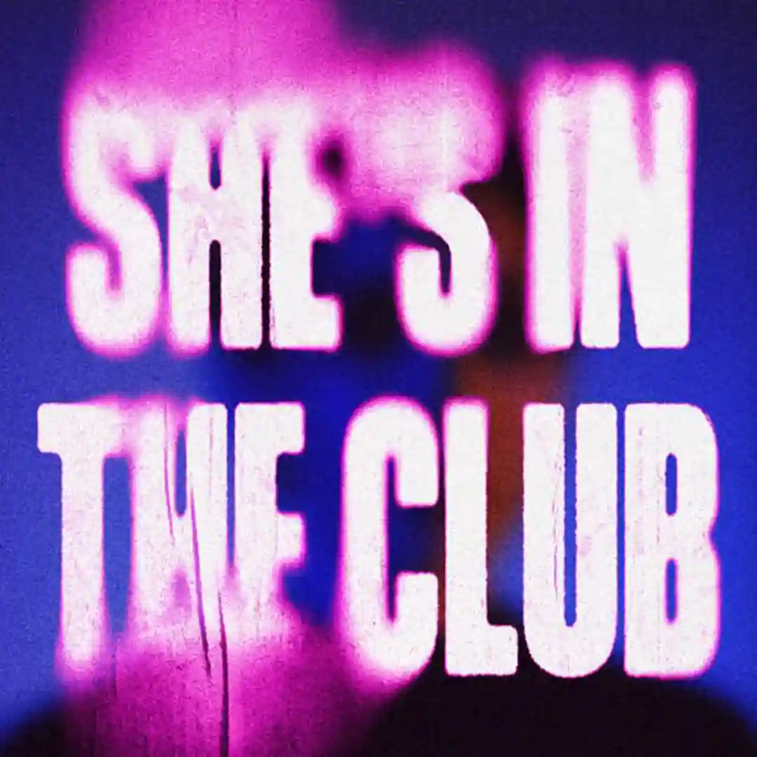 She's In The Club (Extended) cover