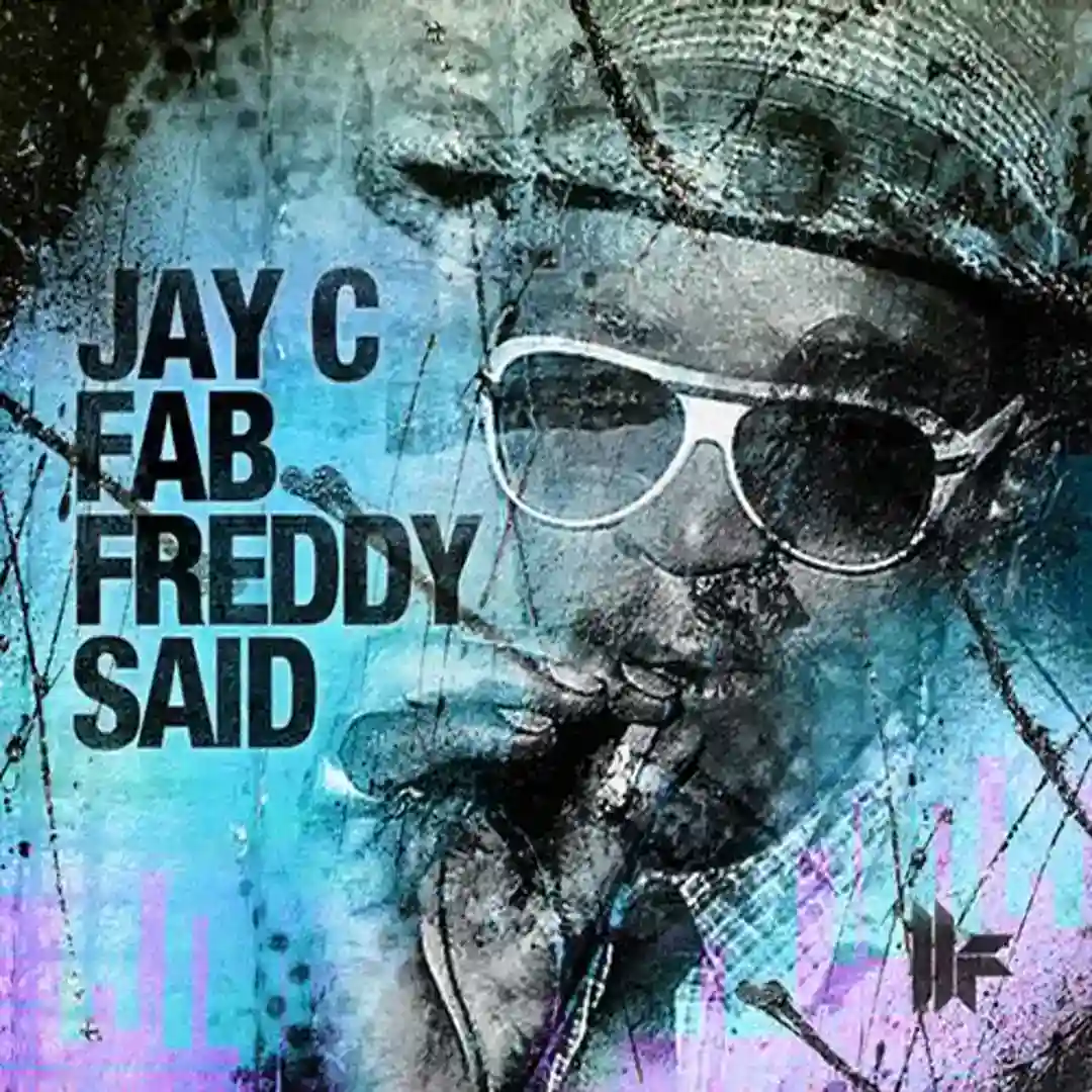 Fab Freddy Said cover