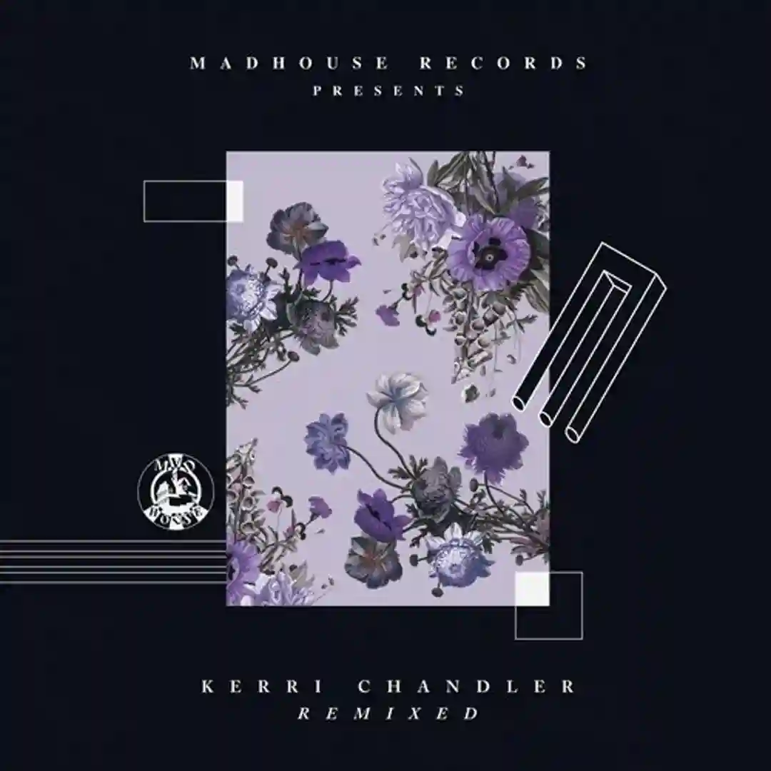 Kerri Chandler Remixed cover