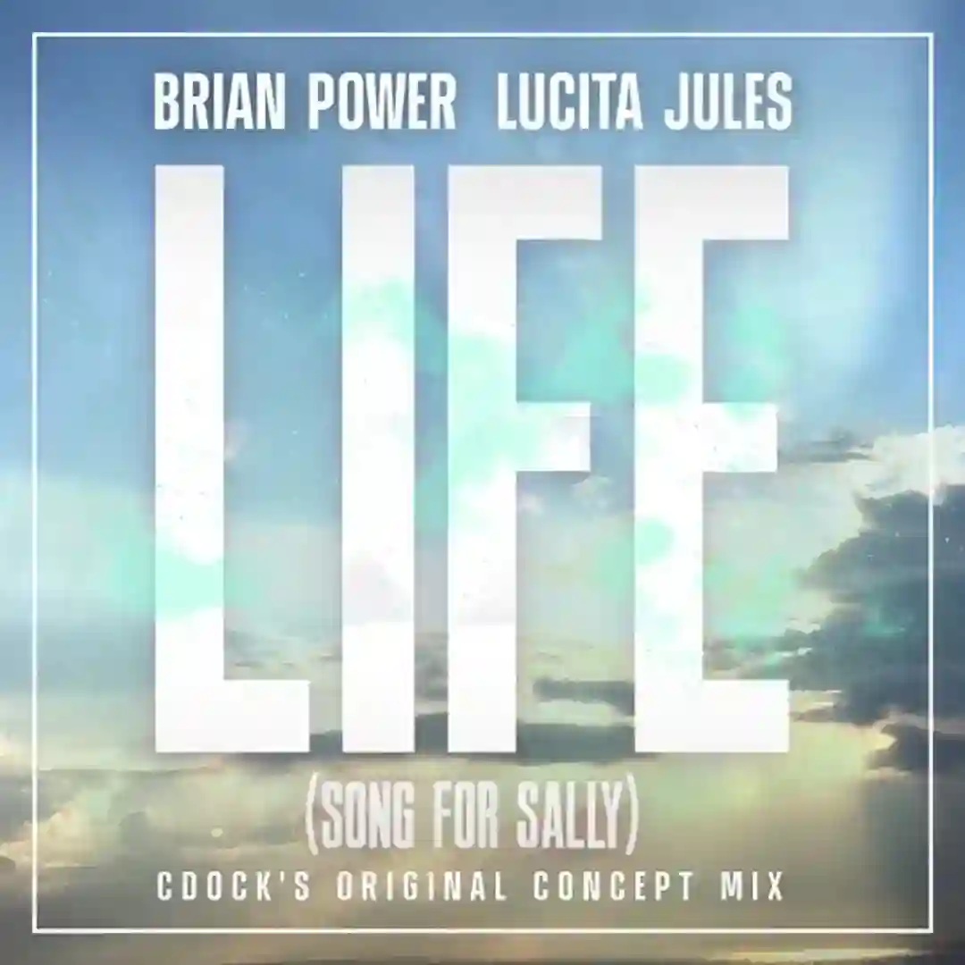 Life (Song For Sally) (C Docks Original Concept Mix) cover