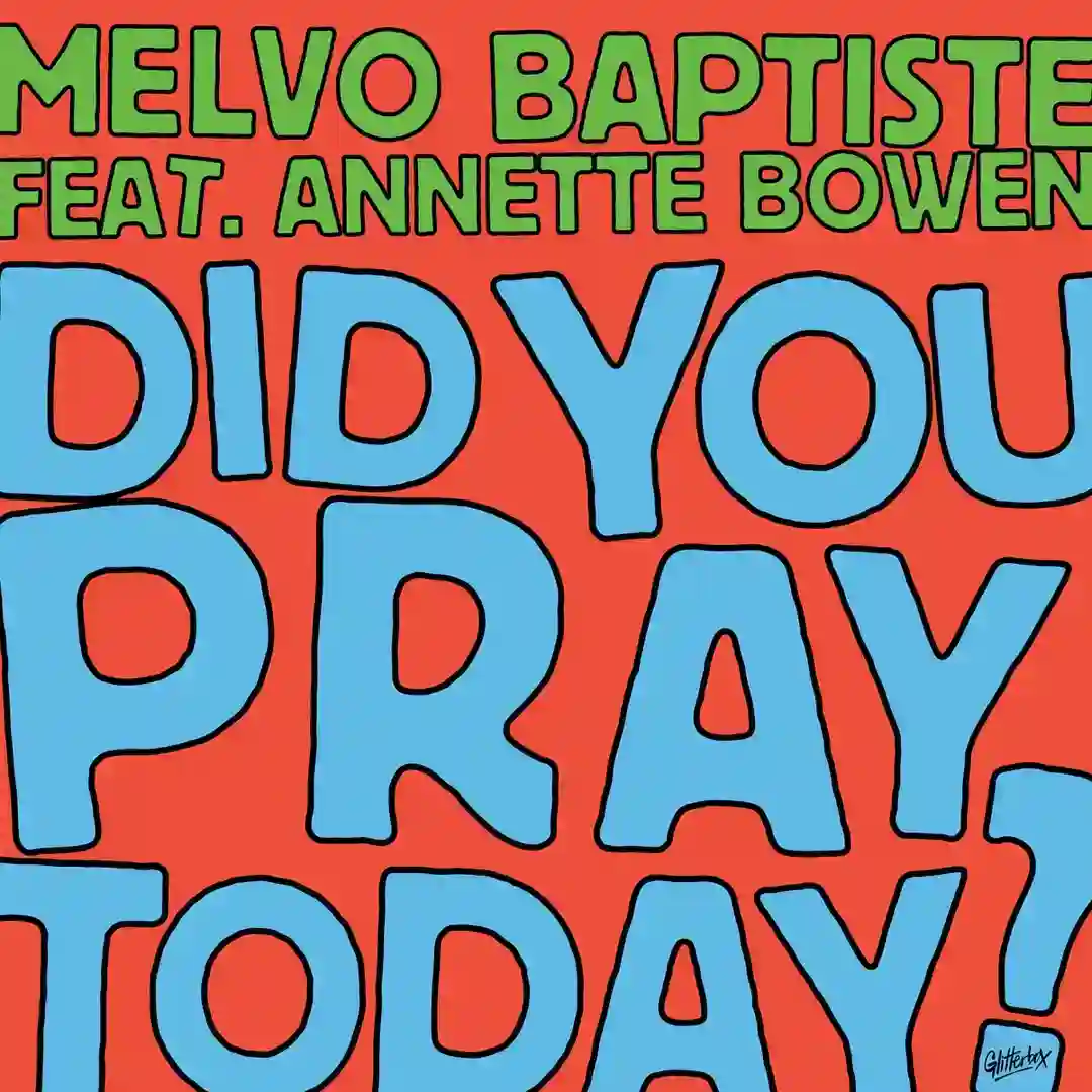 Did You Pray Today? (feat. Annette Bowen) cover