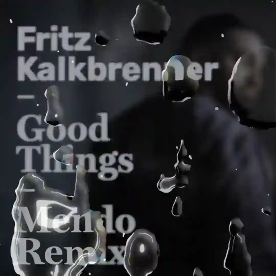 Good Things (Mendo Remix) cover