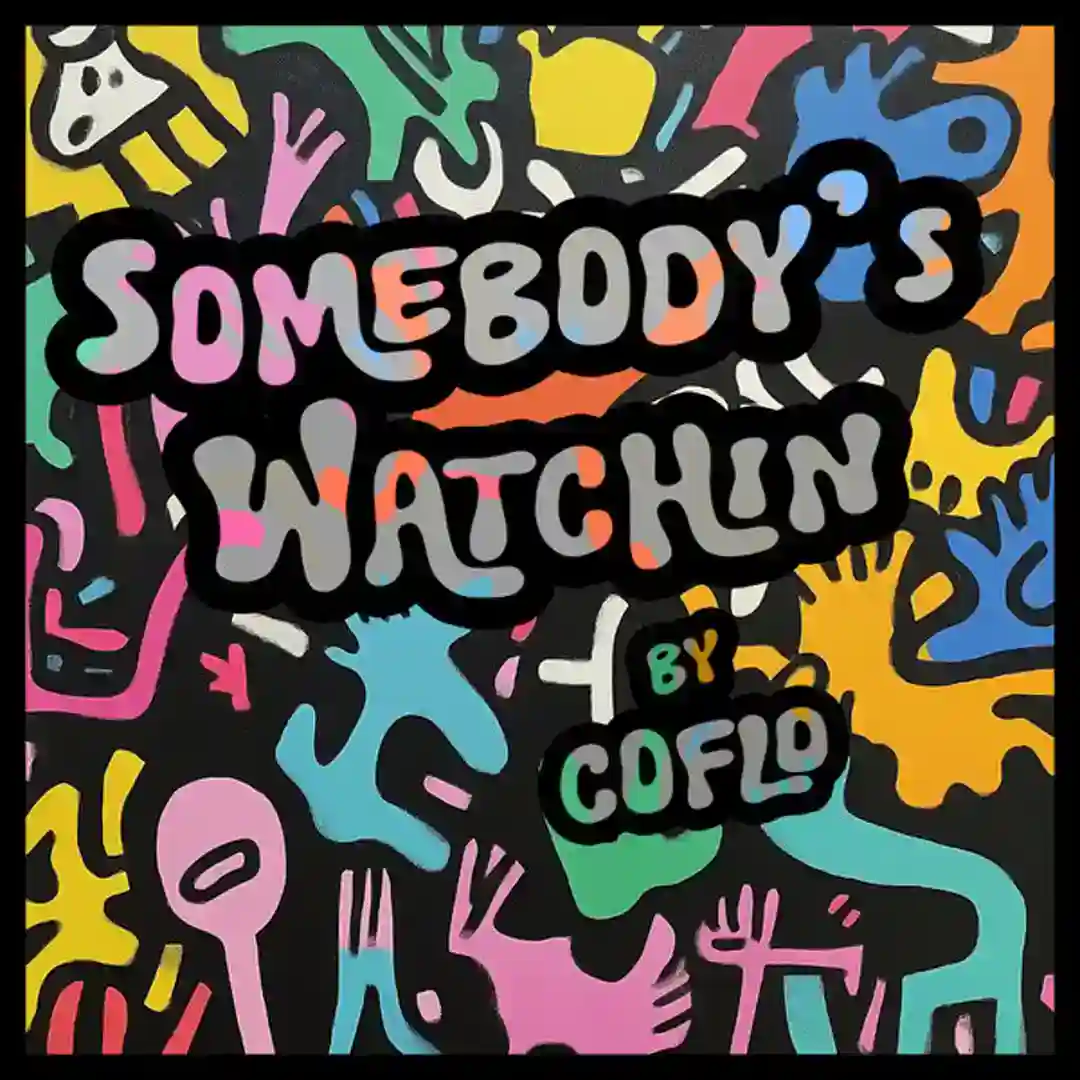 Somebody's Watchin cover