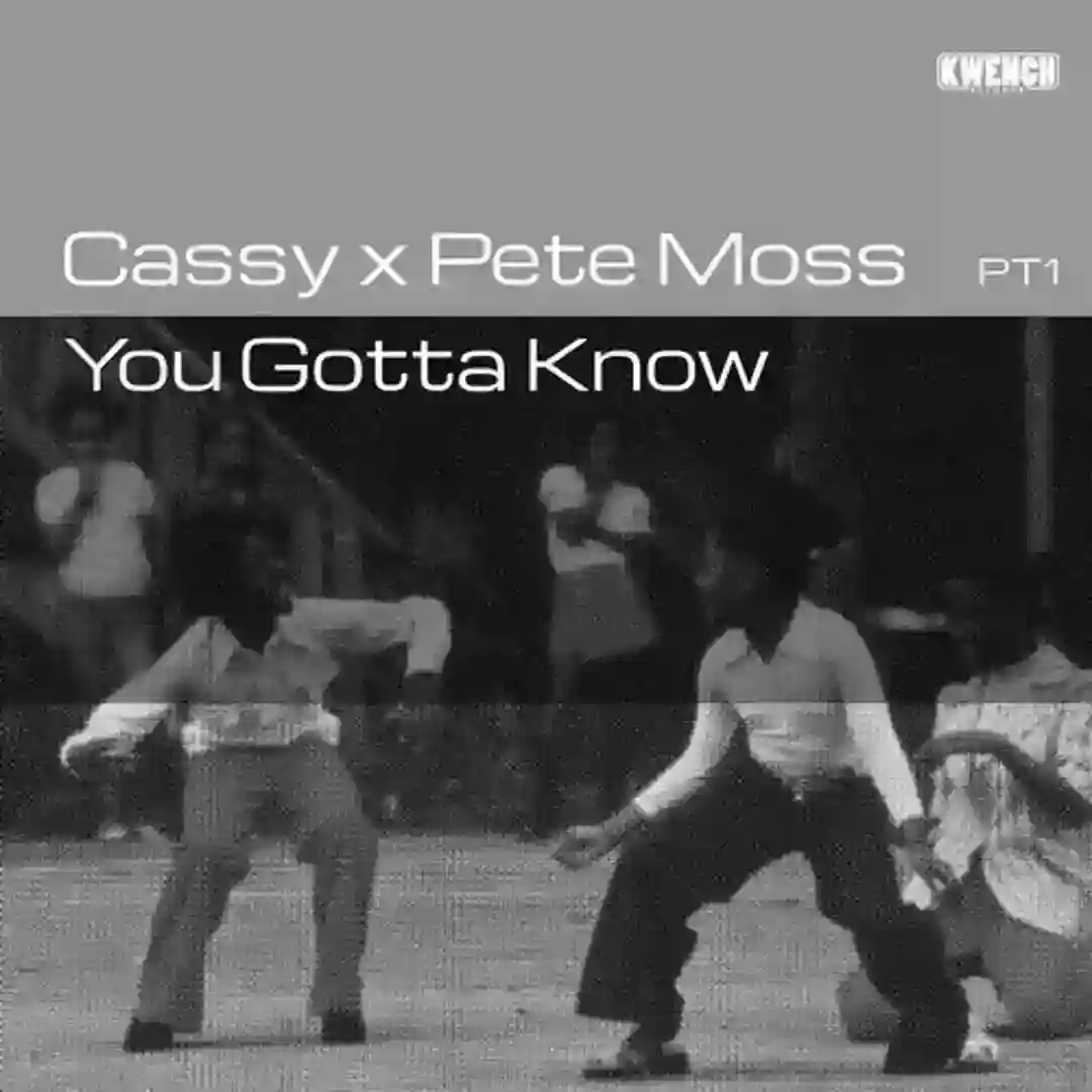 You Gotta Know PT1 cover