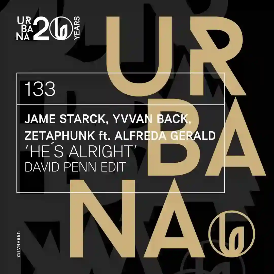 JAME STARCK, YVVAN BACK, ZETAPHUNK FT. ALFREDA GERALD - He´s Alright (David Penn extended edit) cover