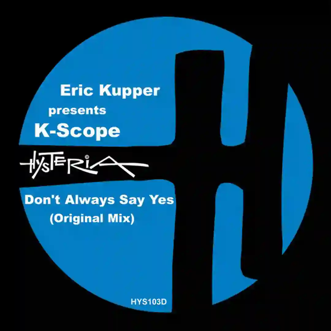 Don’t Always Say Yes (Original Version) cover