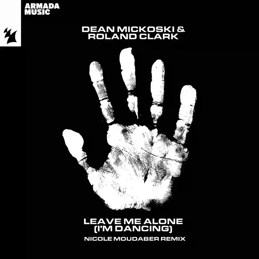 Leave Me Alone (I'm Dancing) (Nicole Moudaber Extended Remix) cover