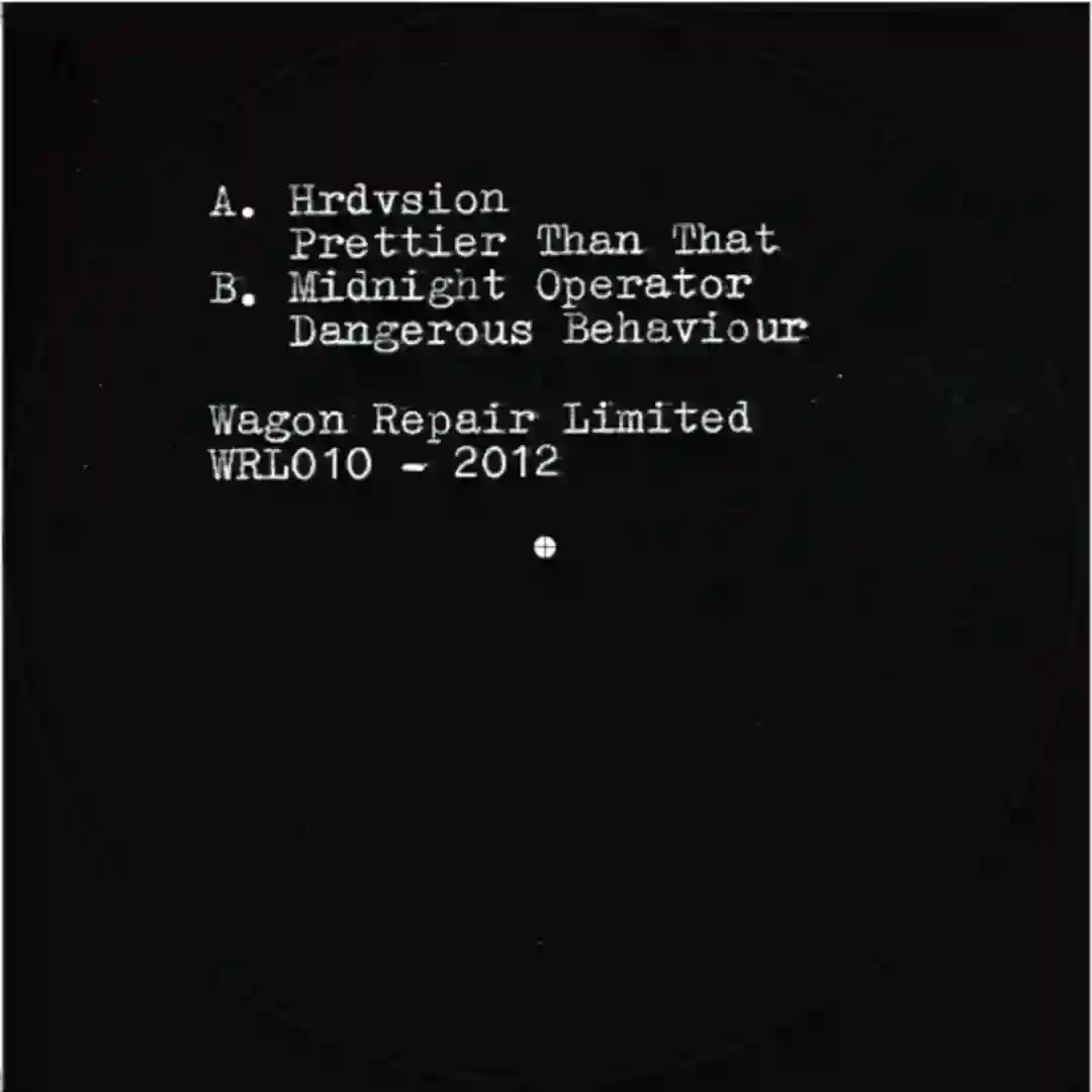 Prettier Than That / Dangerous Behaviour EP WRL010 cover