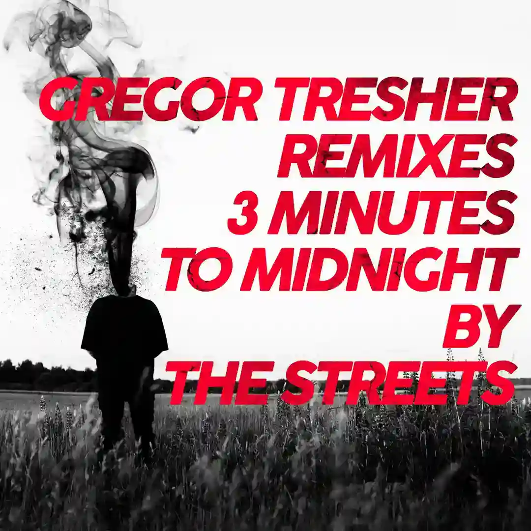 3 Minutes To Midnight (Gregor Tresher Remix) cover
