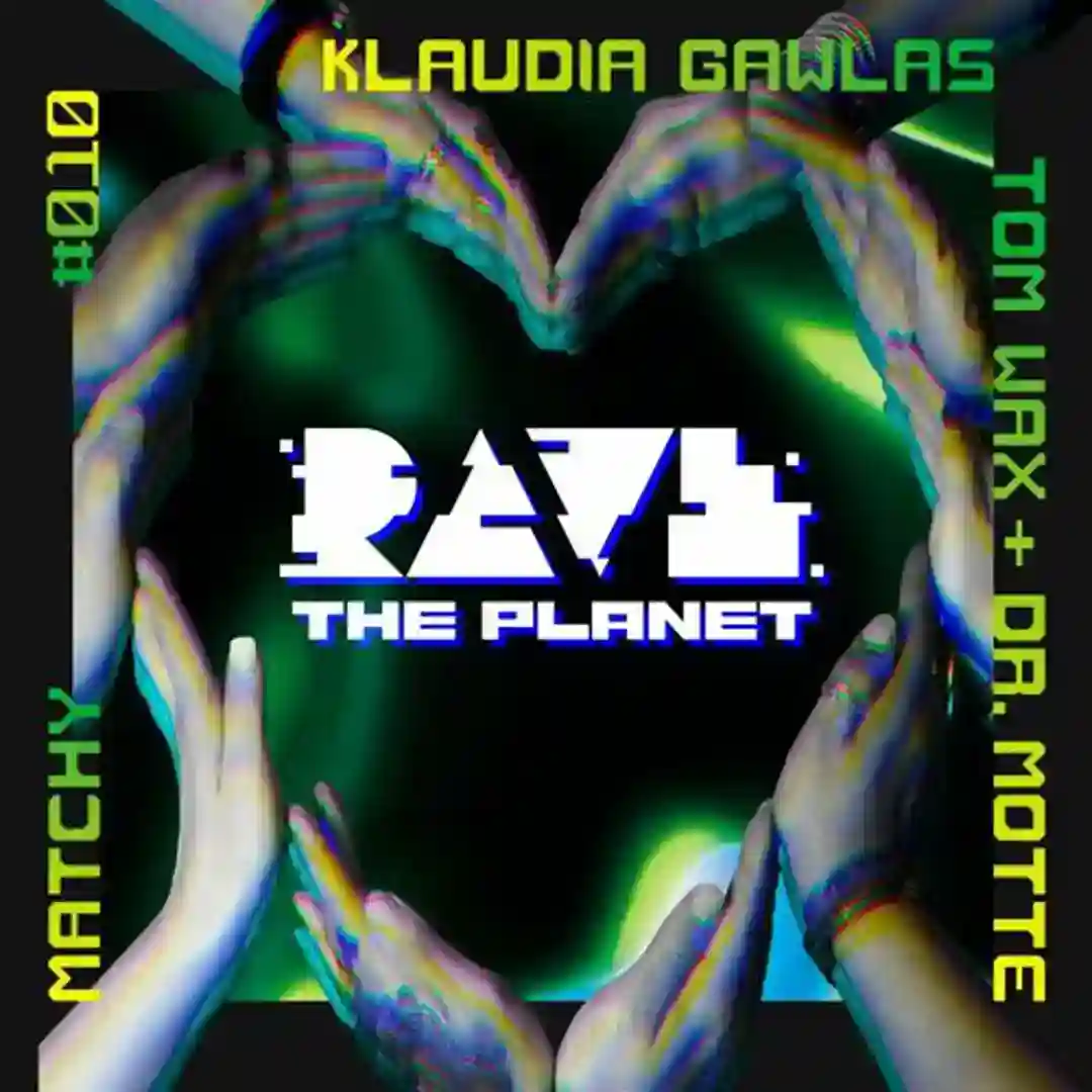 Rave The Planet (Matchy Remix) cover