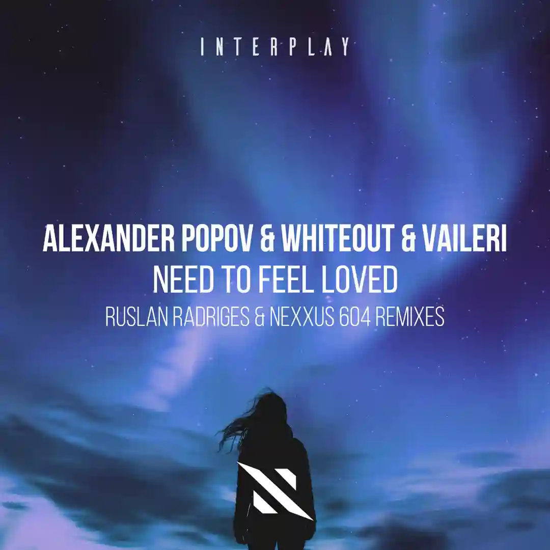 Need To Feel Loved (Remixes) cover