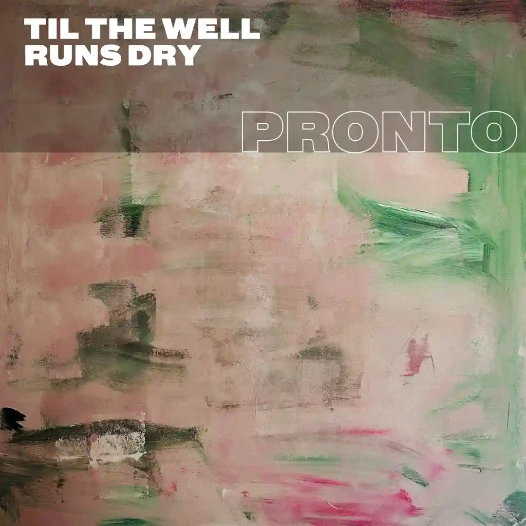 Till the Well Runs Dry (Original Mix) cover