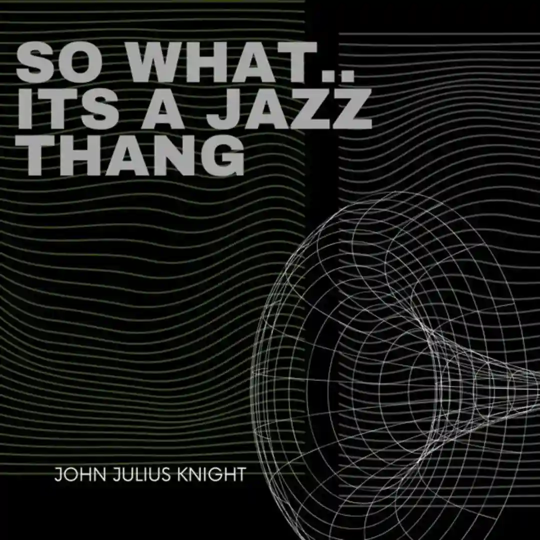 So What... Its A Jazz Thang cover