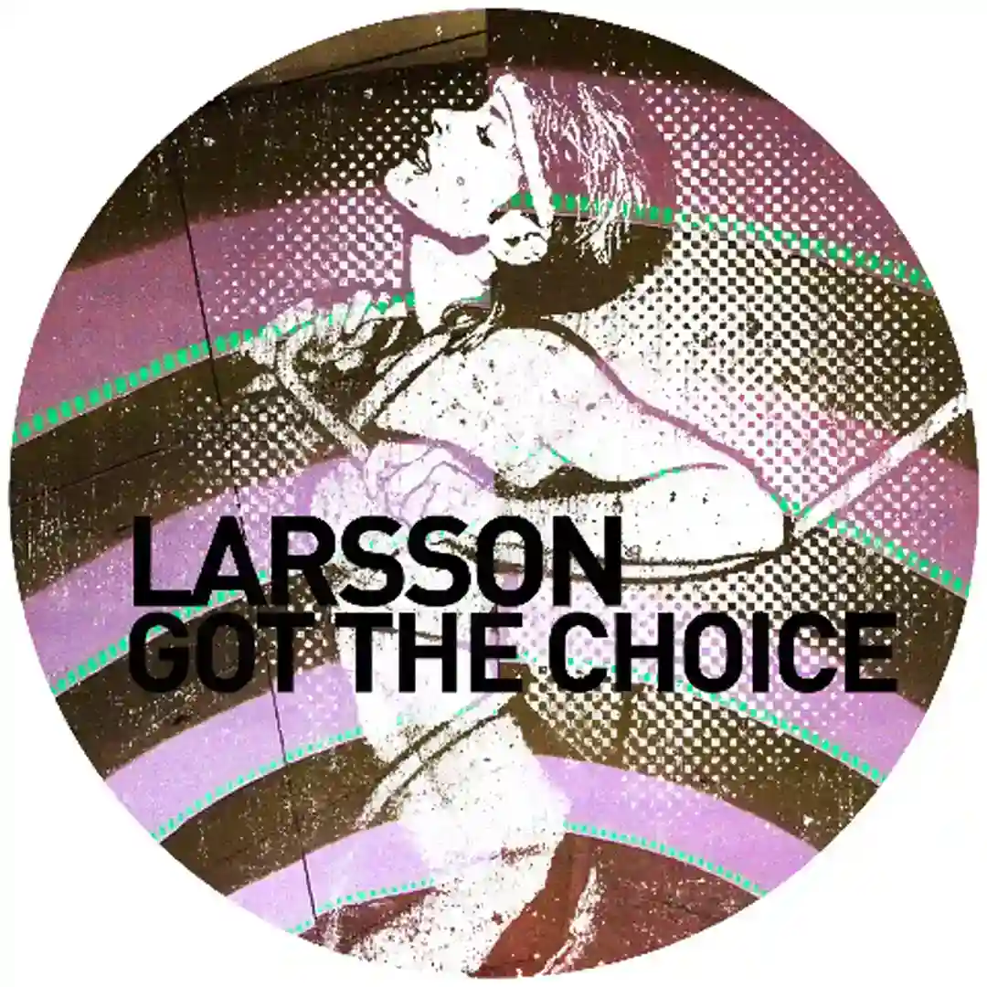 Got The Choice (Original Mix) cover