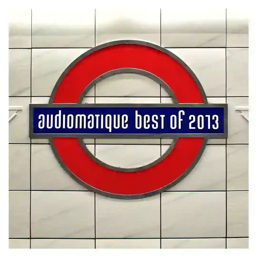 Audiomatique Best of 2013 cover
