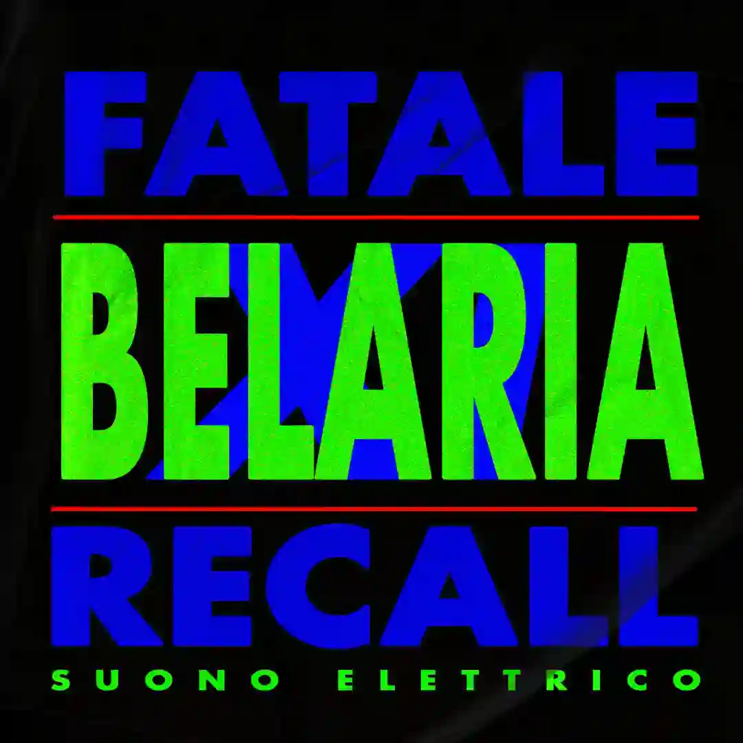 Belaria - Fatale Recall 11 (Suono Elettrico) cover