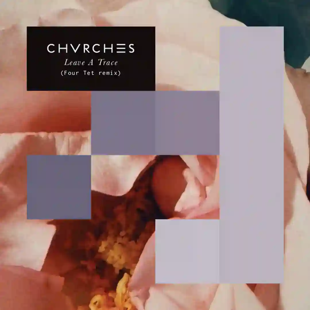 Leave A Trace (Four Tet Remix) cover