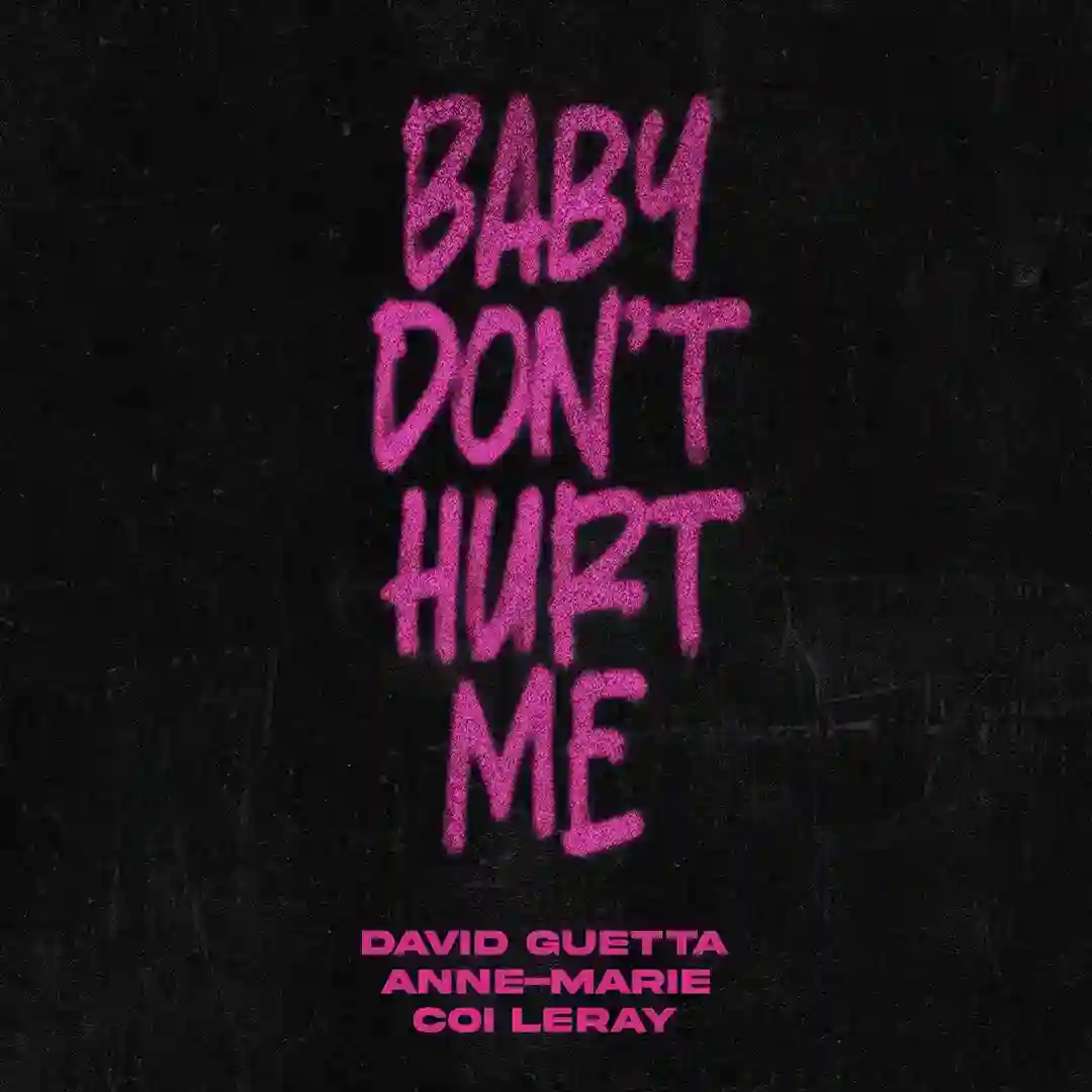 Baby Don't Hurt Me (Extended) cover