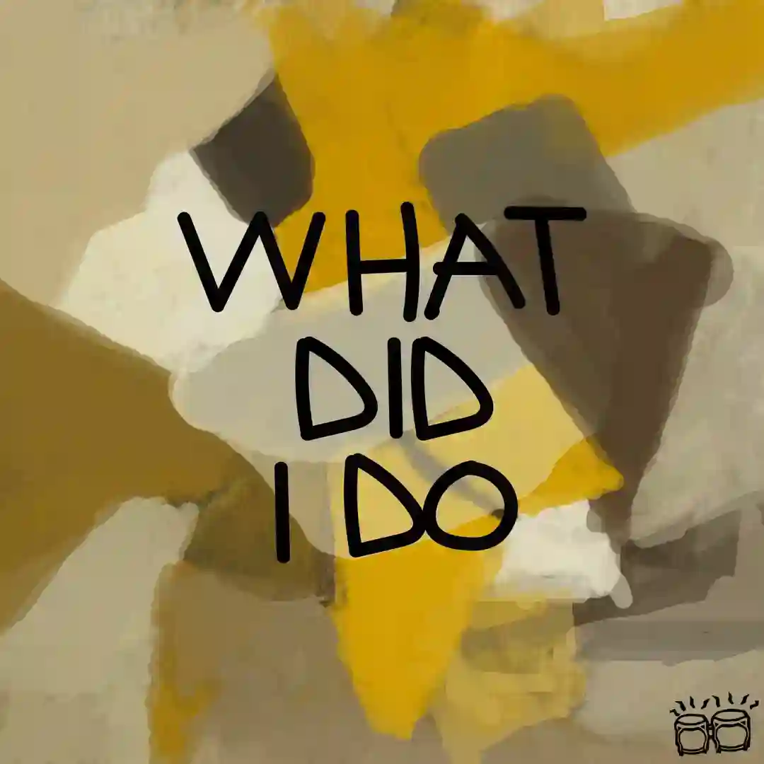 What Did I Do (Line Out Mix) cover