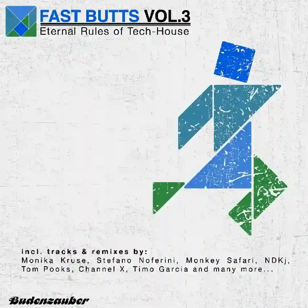 Fast Butts, Vol.3 (Eternal Rules of Tech-House) cover