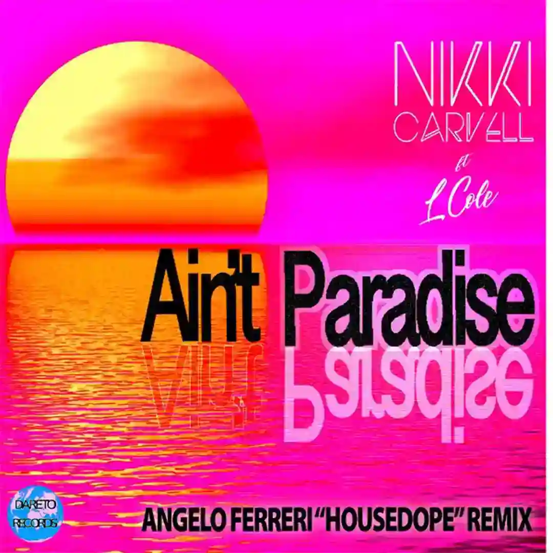 Ain't Paradise (Angelo Ferreri 'HouseDope' Radio Edit Dub) cover