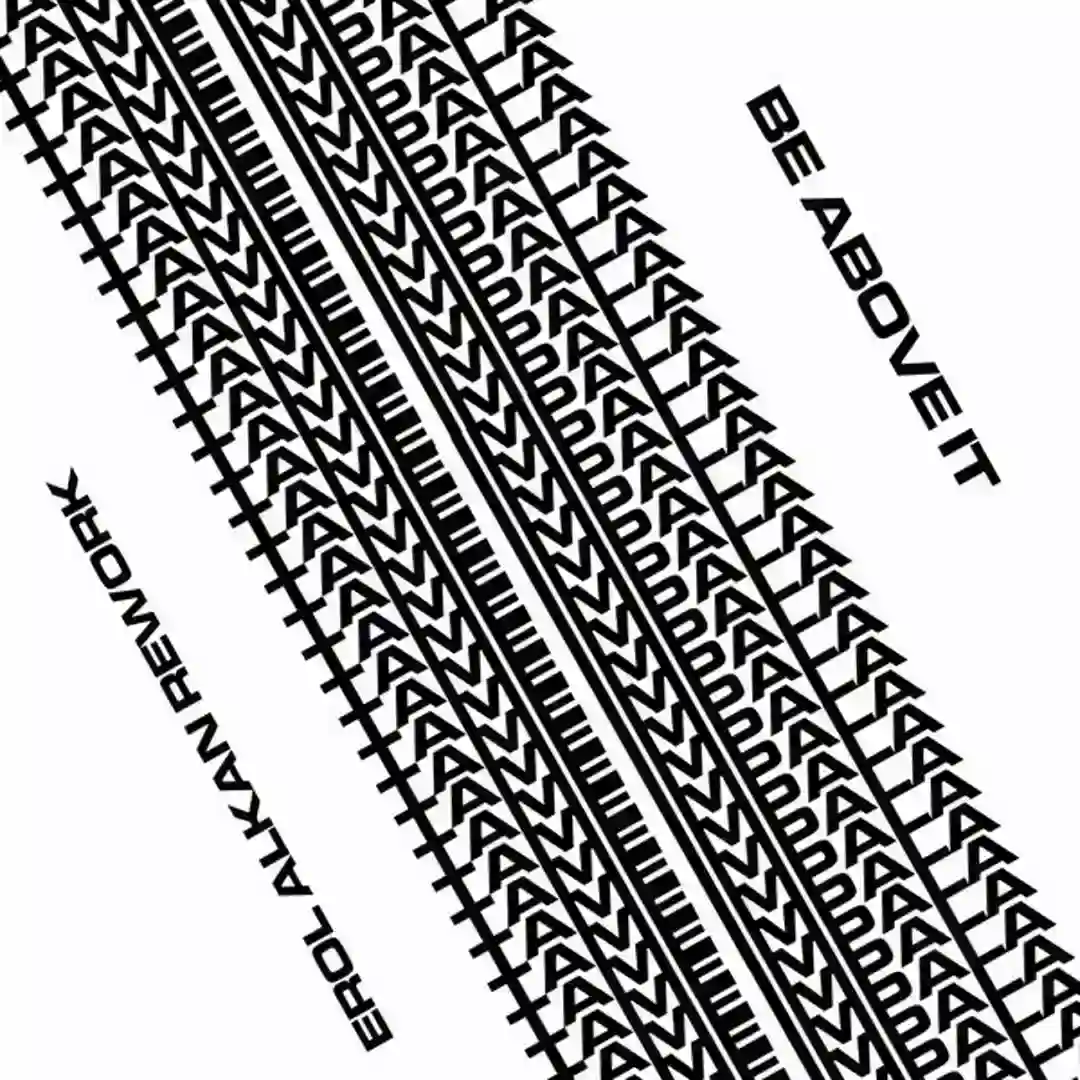 Be Above It - Erol Alkan Rework cover