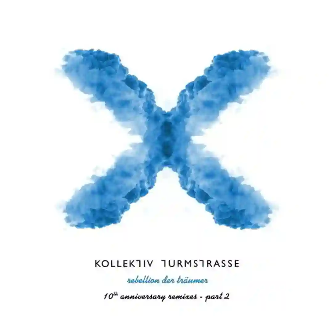 Rebellion der Träumer X - The 10th Anniversary Remixes, Pt. 2 cover