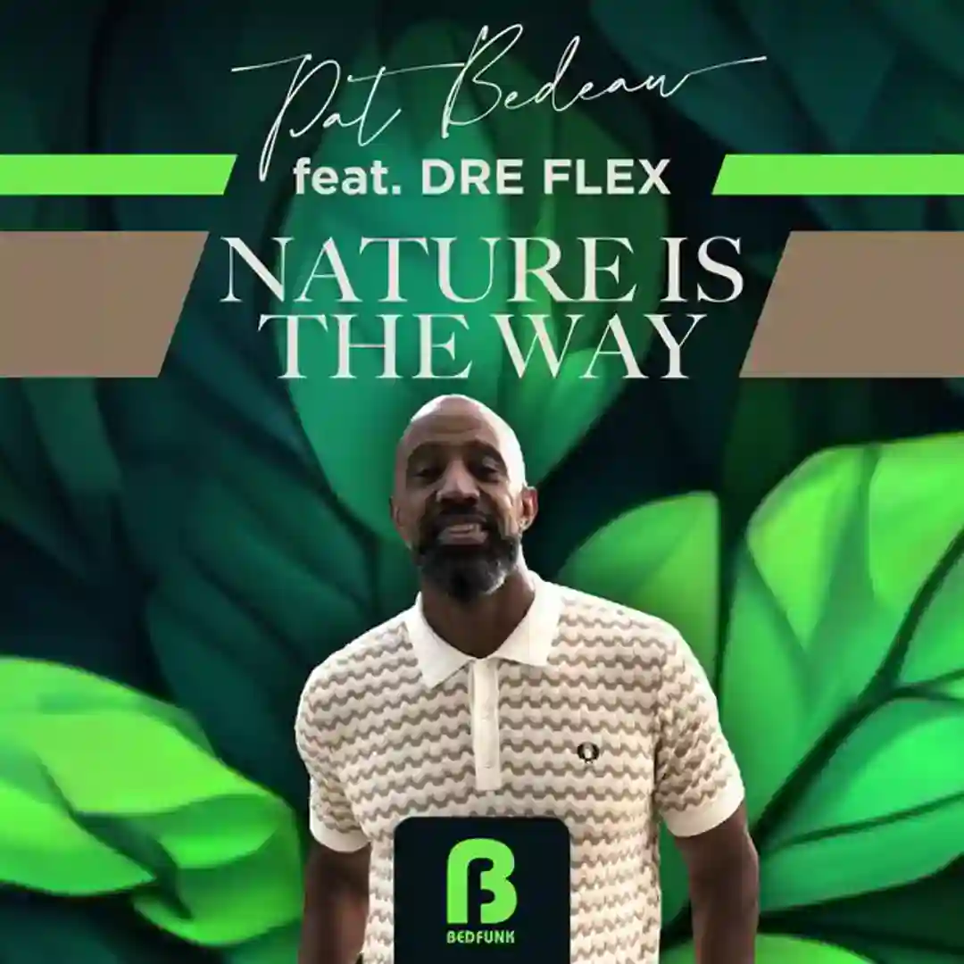 Nature Is The Way Feat. Dre Flex cover