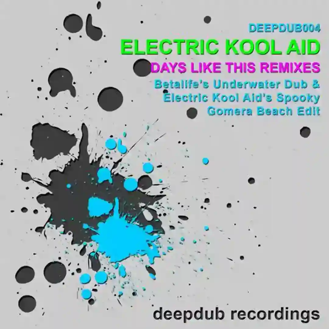 Days Like This (Electric Kool Aid's Spooky Gomera Beach Edit) cover