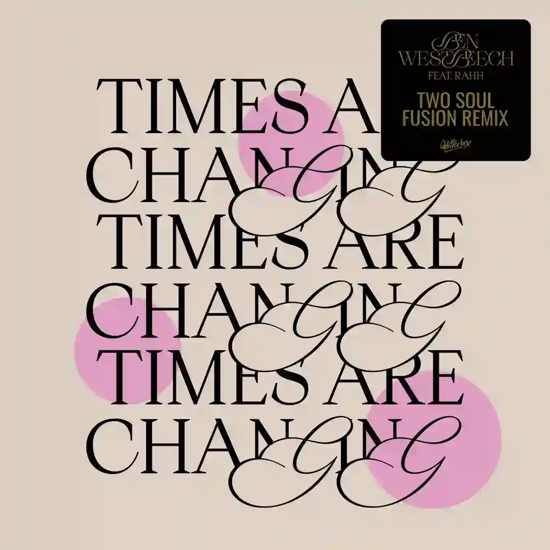 Times Are Changing (Two Soul Fusion Extended Remix) cover