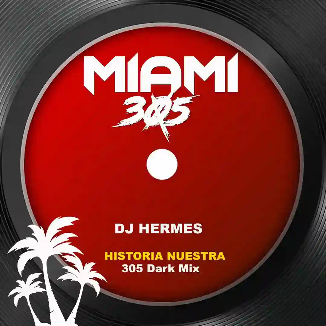 Historia Nuestra (305 Dark Mix) cover