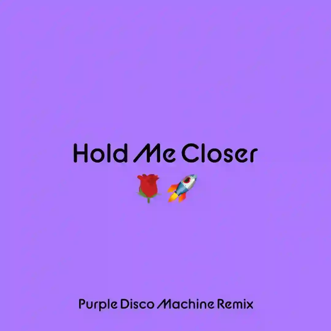 Hold Me Closer (Purple Disco Machine Extended Mix) cover