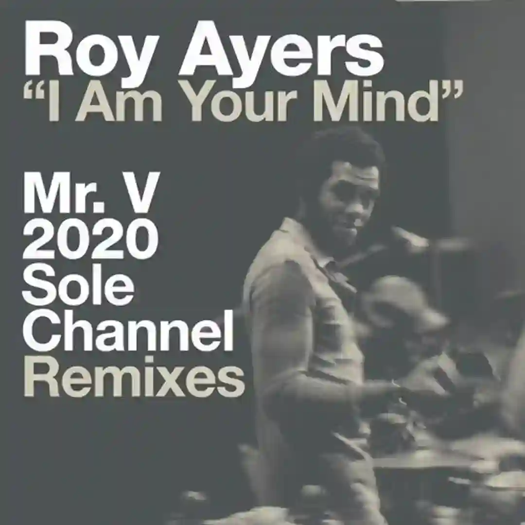 I Am Your Mind (Mr. V 2020 Sole Channel Remix) cover