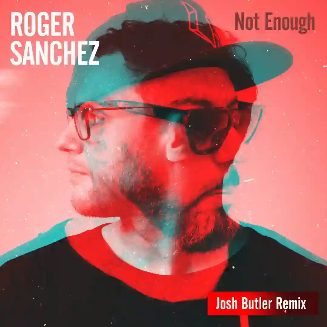 Not Enough (Josh Butler Remix) cover