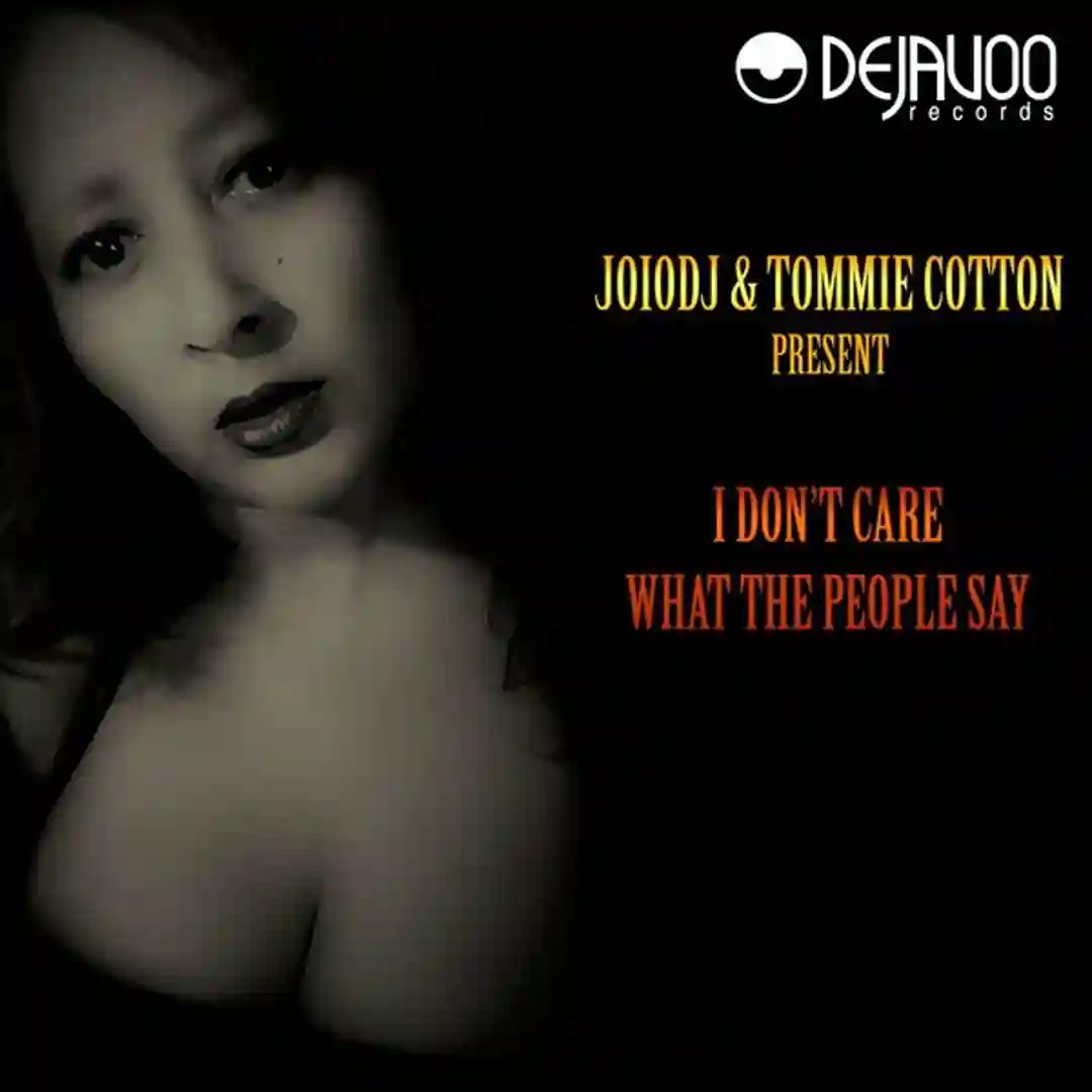 I Dont Care What The People Say (Original Mix) cover