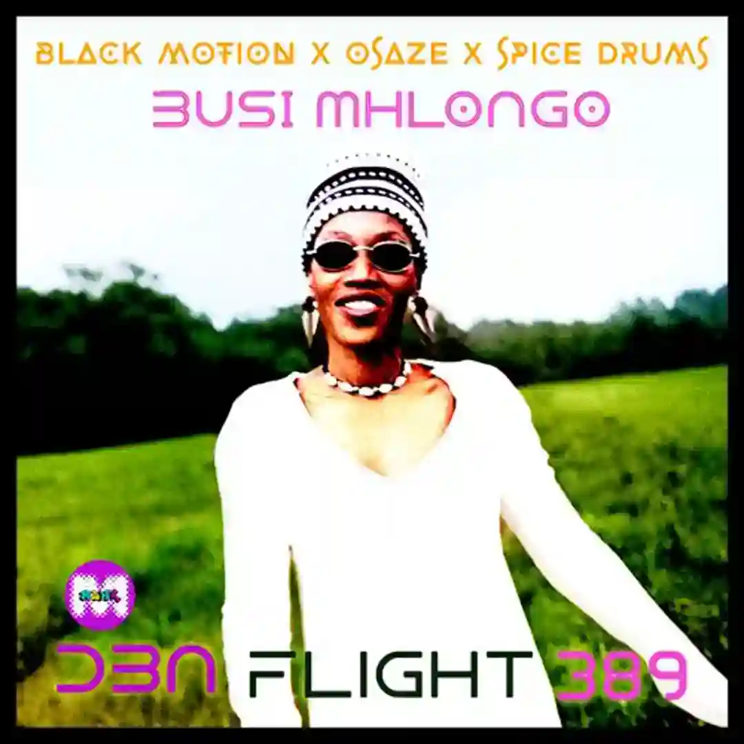 Black Motion X Osaze X Spice Drums & Busi Mhlongo cover