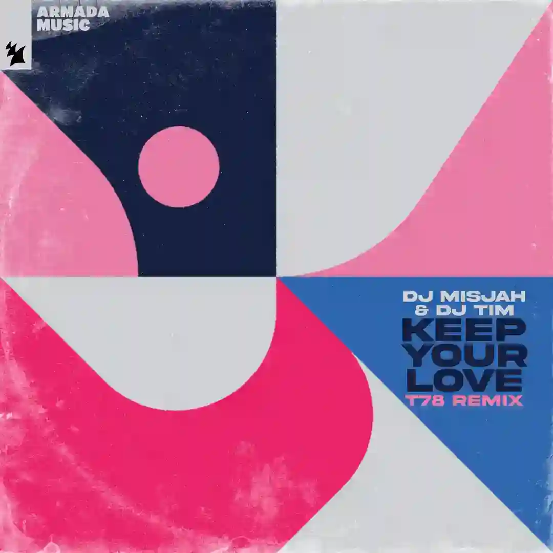Keep Your Love (T78 Extended Remix) cover