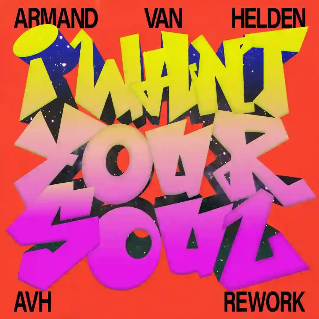 I Want Your Soul (AVH Rework) cover