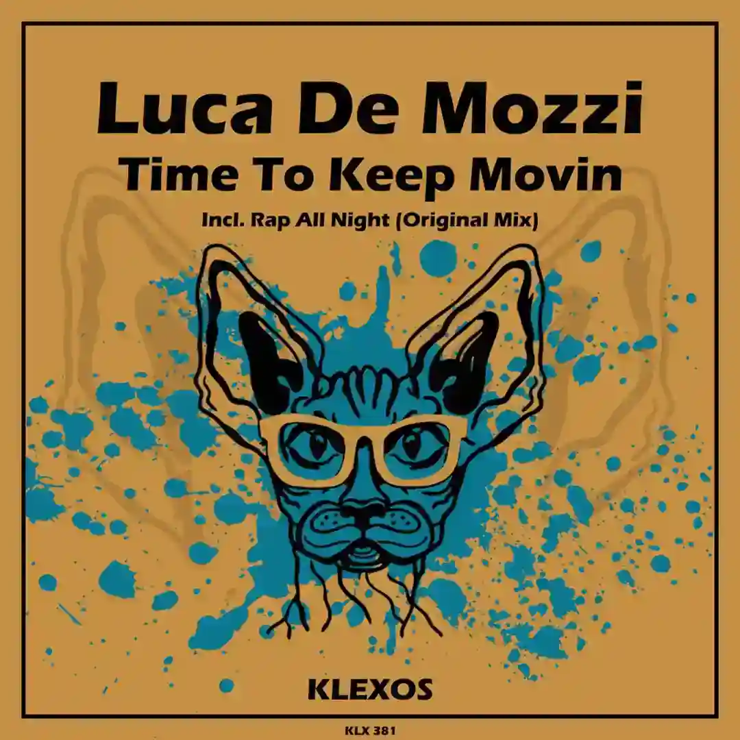Time To Keep Movin (Original Mix) cover