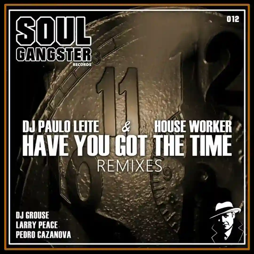 Have You Got the Time (Larry Peace Remix) cover