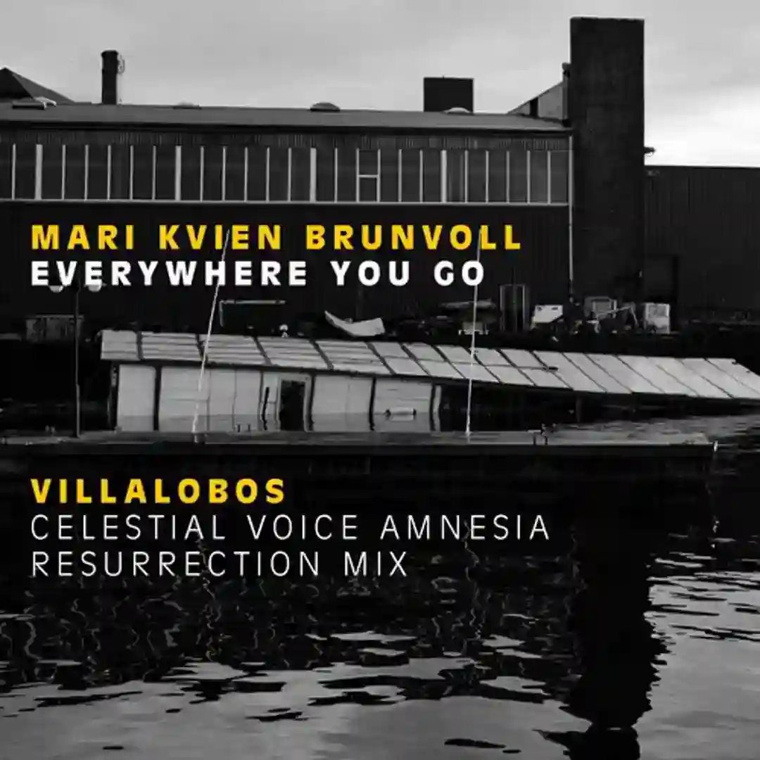 Everywhere You Go Villalobos celestial voice resurrectionamnesia rehabilitation mix cover