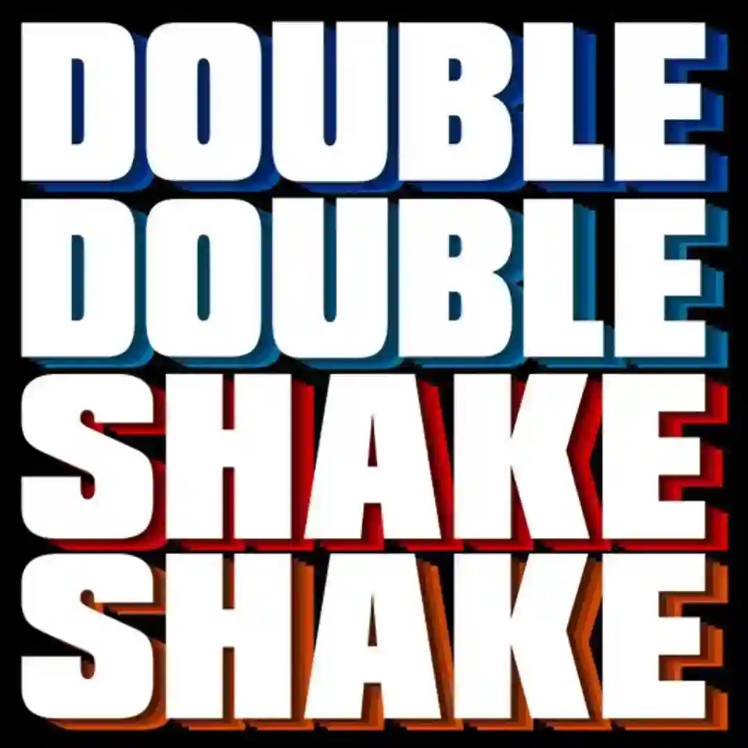 Double Double Shake Shake (Edit) cover