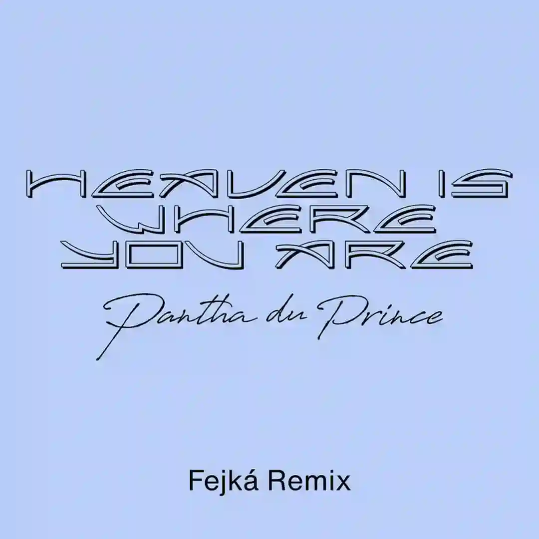 Heaven Is Where You Are (Fejká Remix) cover