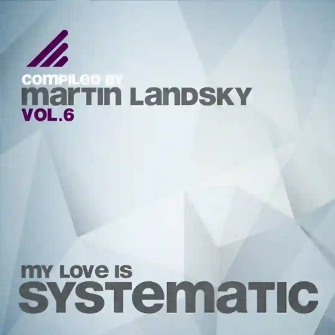 My Love Is Systematic, Vol. 6 cover