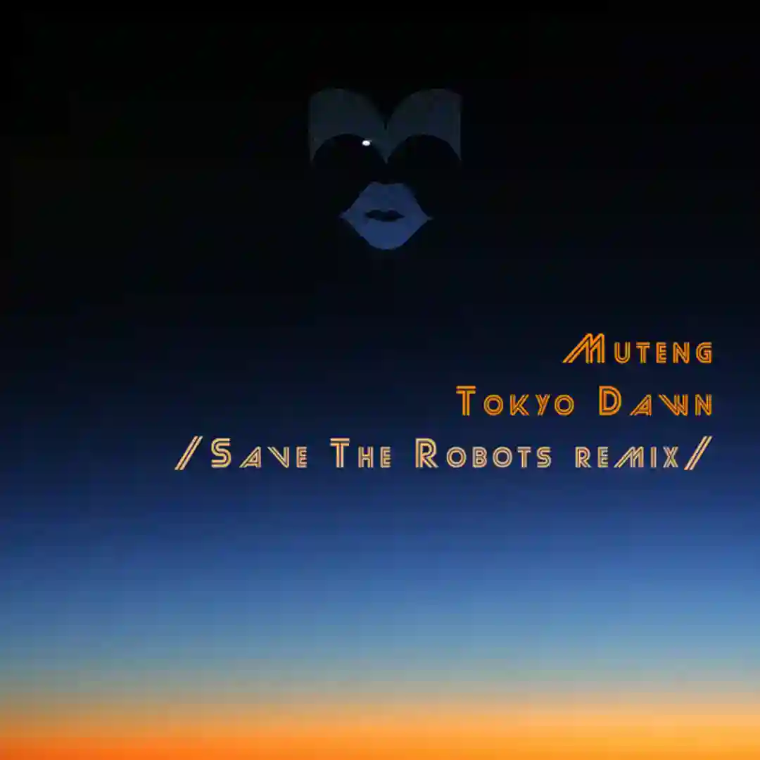 Tokyo Dawn (Save The Robots remix) cover